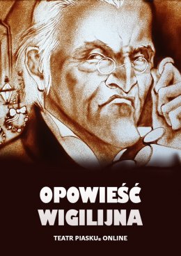 Teatr Piasku Online - Opowieść Wigilijna - transmisje on-line