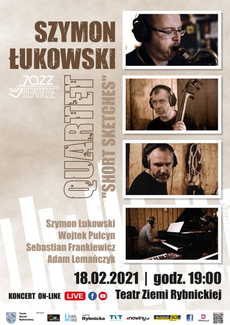 Jazz w Teatrze.  Szymon Łukowski Quartet - "Short Sketches". - koncert