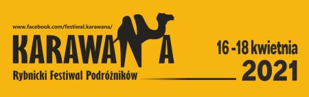 Rybnicki Festiwal Podróżników KARAWANA - karnet 2-dniowy - inne