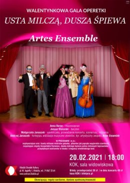 Walentynkowa Gala Operetki "Usta milczą, dusza śpiewa" - Artes Ensemble - koncert