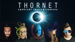 Thornet | Spektakl impro - Bilety na spektakl teatralny