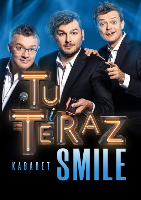 Kabaret Smile - Tu i teraz - kabaret