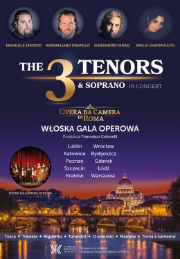 The 3 Tenors & Soprano - Włoska Gala Operowa - koncert