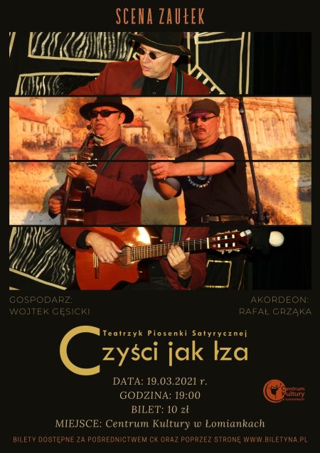 Teatrzyk Piosenki Satyrycznej "Czyści Jak Łza" // Scena Zaułek - koncert