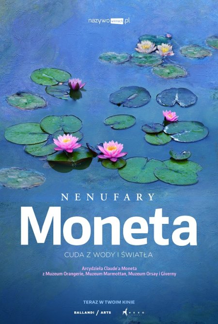 Wystawa na ekranie: „Nenufary Moneta” - film