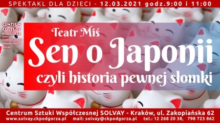 Sen o Japonii czyli historia pewnej słomki - spektakl dla przedszkoli - dla dzieci