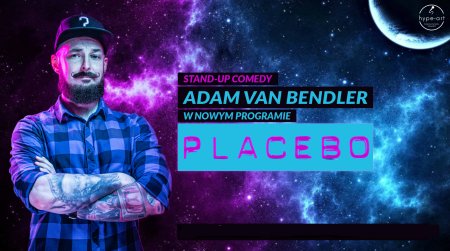 hype-art prezentuje: Adam Van Bendler - stand-up