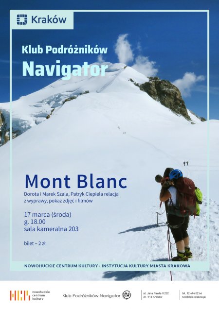 Klub Podróżników Navigator – „Mont Blanc… w głowie jest jak sen lub bajka, ale przecież byliśmy tam naprawdę” - inne