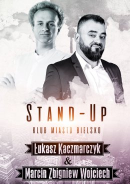 Łukasz Kaczmarczyk i Marcin Zbigniew Wojciech Stand-up - Bilety na stand-up