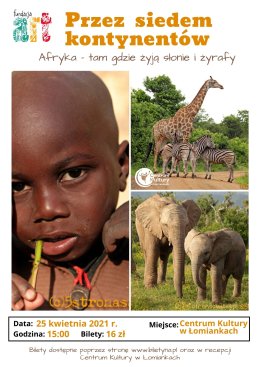 Afryka – tam gdzie żyją słonie i żyrafy // Przez Siedem Kontynentów - Bilety na wydarzenie dla dzieci