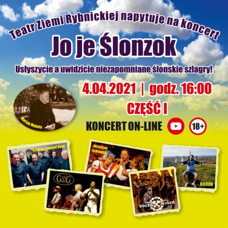 „Jo je Ślonzok”. Koncert ONLINE - część I - transmisje on-line