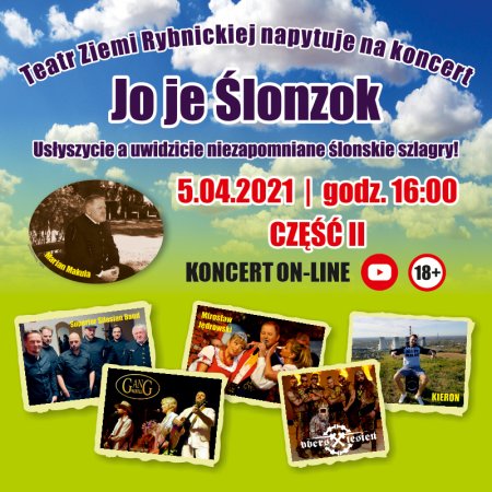 Jo je Ślonzok”. Koncert ONLINE - część II - koncert