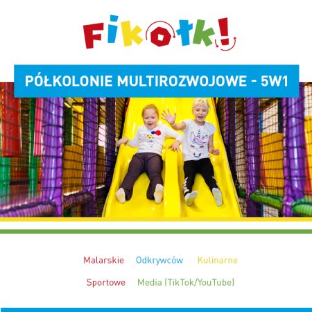 PÓŁKOLONIE MULTIROZWOJOWE - SALE ZABAW FIKOŁKI - LATO 2021 - PŁOCK - dla dzieci