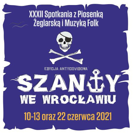 Szanty we Wrocławiu 2021 - koncert