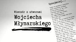 "NIE MA JAK U MAMY" - wieczór w piosenkami Wojciecha Młynarskiego - Bilety na koncert