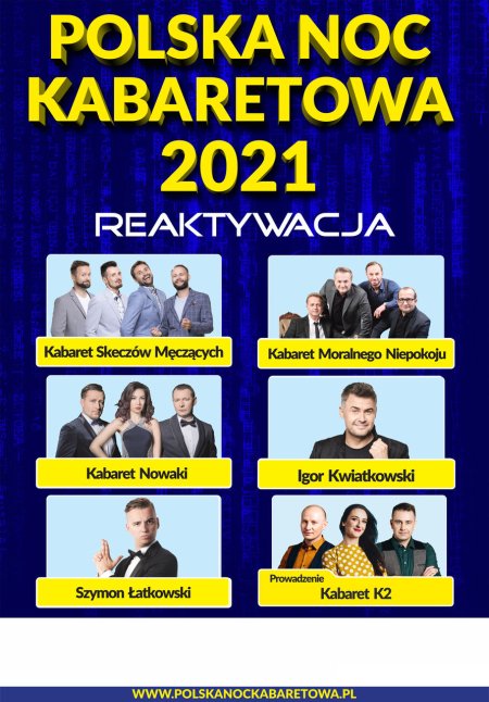 Polska Noc Kabaretowa 2021 Reaktywacja - kabaret