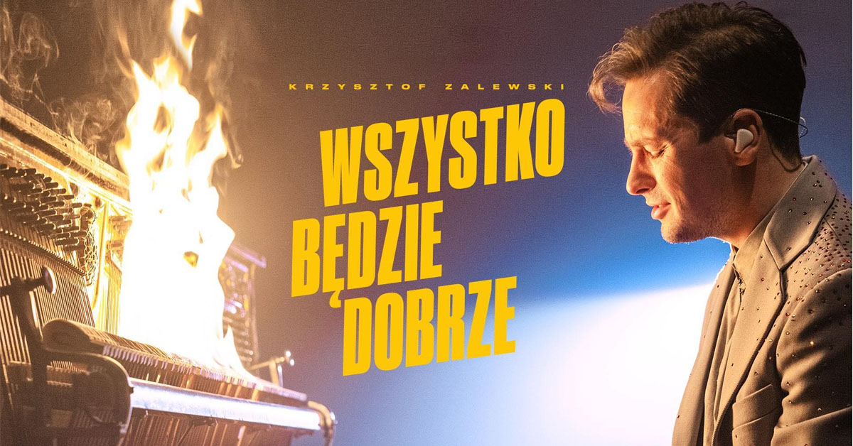 Krzysztof Zalewski Wszystko będzie dobrze Bilety Online, Opis