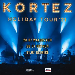Kortez - Holiday Tour 2021 - koncert