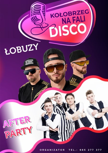 Kołobrzeg na fali Disco - After Party, Łobuzy - koncert