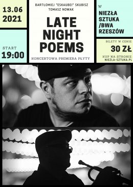 Late Night Poems (Skubisz/Nowak) - koncert