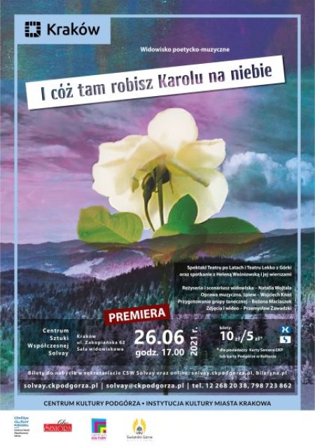 Premiera widowiska poetycko-muzycznego pn.: „I cóż tam robisz Karolu na niebie” Teatr po Latach - spektakl