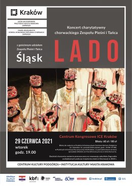 Koncert Charytatywny  chorwackiego Zespołu Pieśni i Tańca LADO z gościnnym udziałem Zespołu Pieśni i Tańca Śląsk - koncert