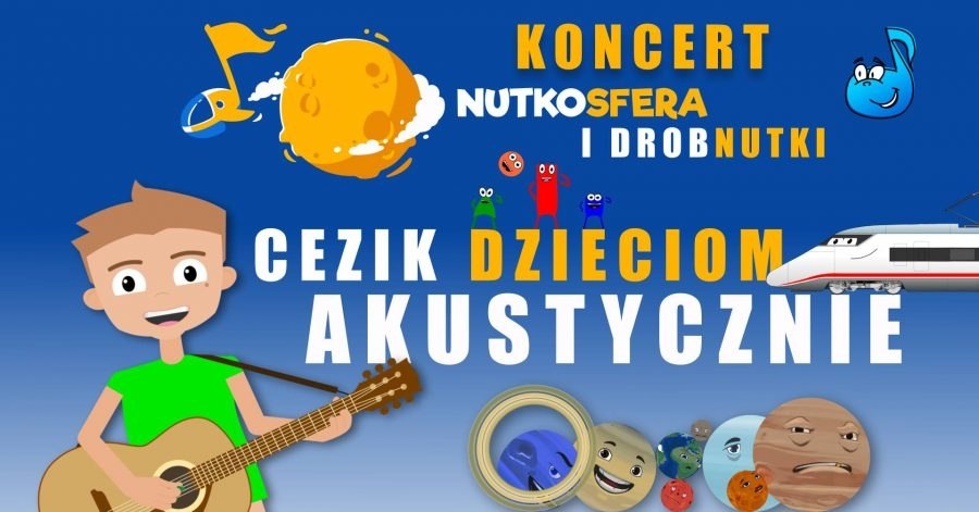 Plakat NutkoSfera i DrobNutki – CeZik dzieciom akustycznie 34052