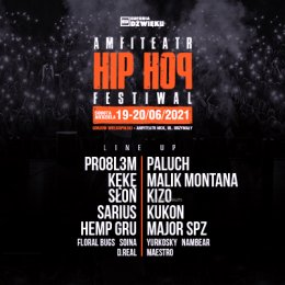 Amfiteatr Hip Hop Festiwal: Paluch, Kękę, Malik Montana, Sarius, Major Spz i inni - festiwal