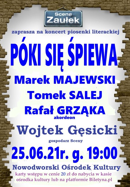 Póki się śpiewa - koncert