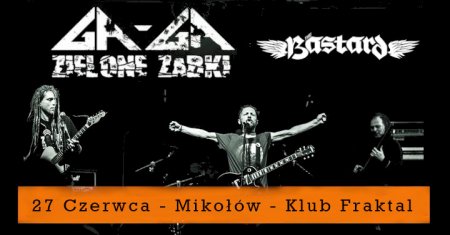 Ga-Ga Zielone Żabki i The Bastard - koncert