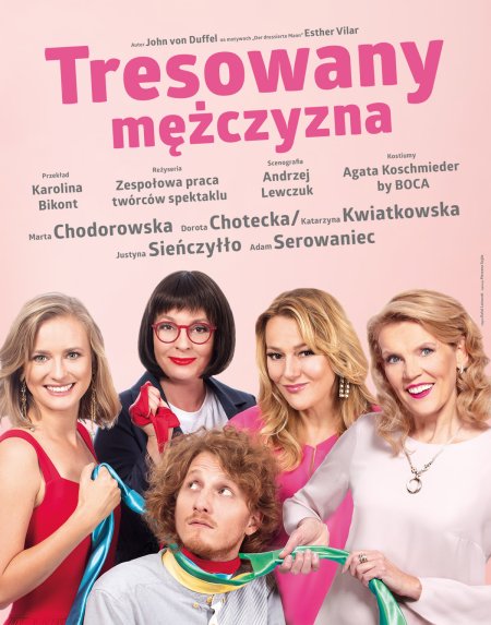 Tresowany Mężczyzna - spektakl