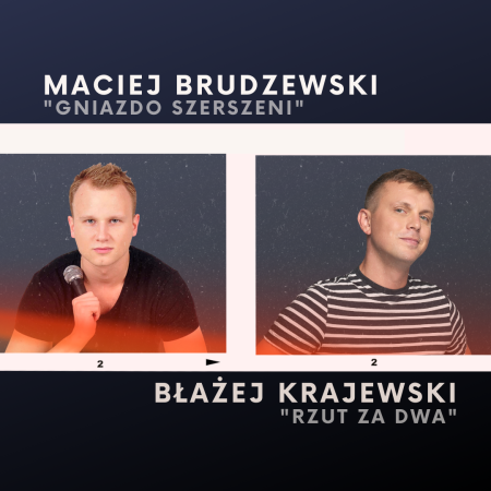 Stand-up Łukta! Błażej Krajewski i Maciej Brudzewski - stand-up