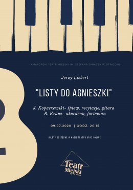 Jerzy Liebert "Listy do Agnieszki" - spektakl