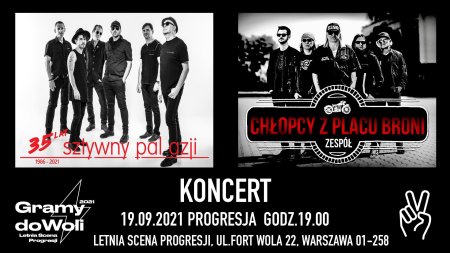 Sztywny Pal Azji i Chłopcy z Placu Broni na koniec lata!!! - koncert