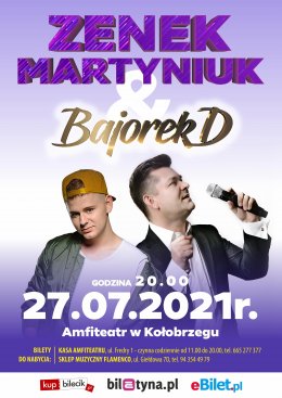Zenek Martyniuk & BajorekD - koncert