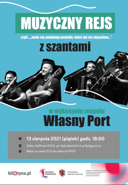 Muzyczny rejs z szantami w wykonaniu zespołu Własny Port - koncert