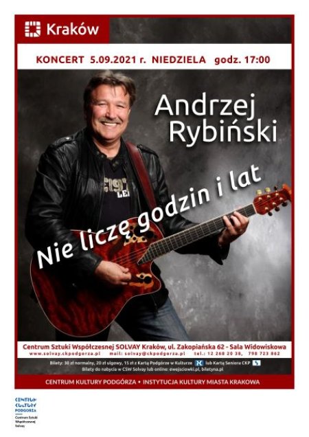 Nie  liczę godzin i lat - Koncert Andrzeja Rybińskiego - koncert