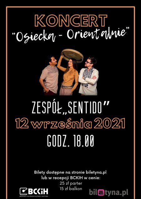 Koncert "Osiecka - Orientalnie" zespół SENTIDO - koncert