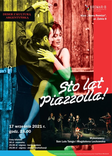 Deser z kulturą argentyńską "Sto lat Piazzolla!" - koncert