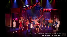 Otwarta Scena w DK Kadr: Musical "In the Heights" 03.09.2021r. - spektakl