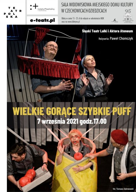 WIELKIE GORĄCE SZYBKIE PUFF Teatr Polska - spektakl