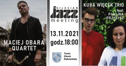 35. Silesian Jazz Meeting - Maciej Obara Quartet / Kuba Więcek Trio feat. Paulina Przybysz - koncert