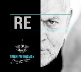 Babsztyl: Zbigniew Hofman i Przyjaciele - "RE" Nowa płyta! - koncert