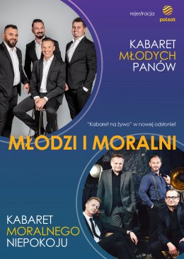 Młodzi i Moralni - rejestracja TV Polsat - Bilety na kabaret