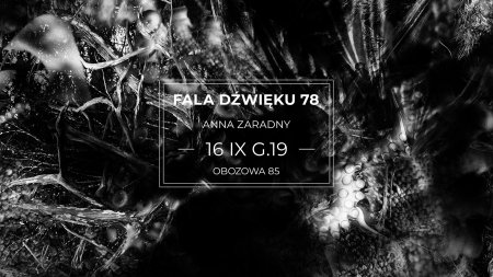 Fala dźwięku #78 - Anna Zaradny - koncert