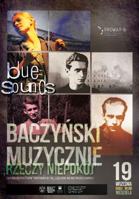 „Rzeczy niepokój” - Baczyński muzycznie - koncert