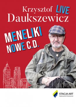 Krzysztof Daukszewicz - Meneliki Nowe - kabaret