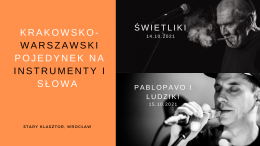 Krakowsko - warszawski pojedynek na instrumenty i słowa - koncert