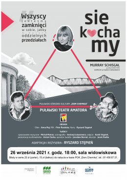 Puławski Teatr Amatora "SIE KOCHAMY" - spektakl