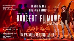 Teatr Tańca OBF - Koncert Filmowy - spektakl